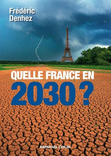 Quelle France en 2030 ? (eBook, ePUB)