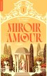De Miroir et d'amour - De Miroir tome 1... - Bild 1