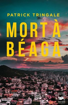 Mort à Béaga (eBook, ePUB) - Tringale, Patrick