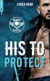 Black's soldiers T4 - His to Protect (eBook, ePUB)