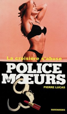 Cover Police des moeurs n°156 La Croisière s'abuse (eBook, ePUB)