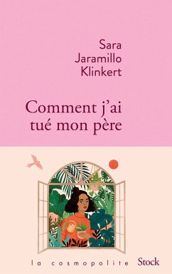 Comment j'ai tué mon père (eBook, ePUB) - Jaramillo Klinkert, Sara