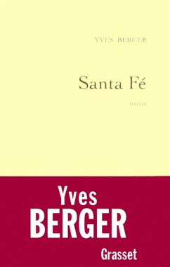 Santa Fé (eBook, ePUB) - Berger, Yves