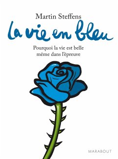 La vie en bleu (eBook, ePUB) - Steffens, Martin