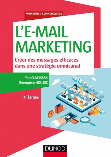 L'E-mail marketing - 4e éd. (eBook, ePUB) L'E-mail marketing - 4e éd. (eBook, ePUB)