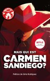 Carmen Sanediego: Mais qui est Carmen Sandiego? (eBook, ePUB)