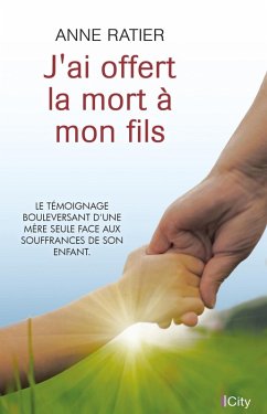 J'ai offert la mort à mon fils (eBook, ePUB) - Ratier, Anne