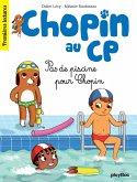 Chopin au CP - T5 - Pas de piscine pour Chopin (eBook, ePUB)