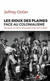 Les Sioux des Plaines face au colonialisme (eBook, ePUB)