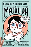 Les histoires (presque vraies) de Mathilda (eBook, ePUB)