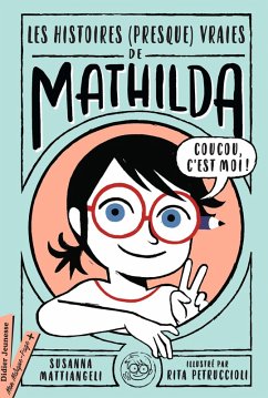 Cover Les histoires (presque vraies) de Mathilda (eBook, ePUB)