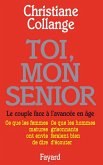 Toi, mon senior (eBook, ePUB)