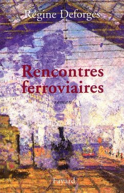 Rencontres ferroviaires (eBook, ePUB) - Deforges, Régine