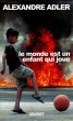 Le monde est un enfant qui joue (eBook,... - Bild 1