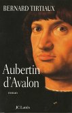 Aubertin d'Avalon (eBook, ePUB) Aubertin d'Avalon (eBook, ePUB)