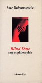 Blind date - sexe et philosophie (eBook, ePUB)