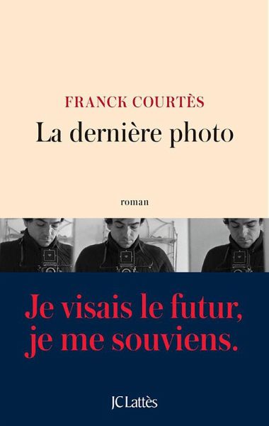 La dernière photo (eBook, ePUB) La dernière photo (eBook, ePUB)