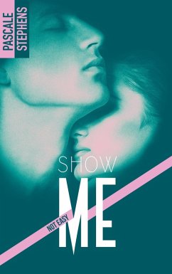 Cover Not easy - 1 - Show me (eBook, ePUB)
