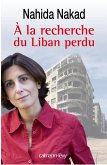 A la recherche du Liban perdu (eBook, ePUB)