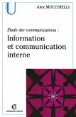 Étude des communications : information et communication interne (eBook, ePUB) Étude des communications : information et communication interne (eBook, ePUB)
