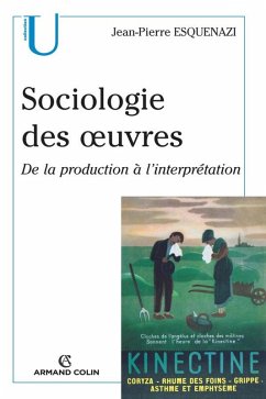 Sociologie des oeuvres (eBook, ePUB) - Esquenazi, Jean-Pierre