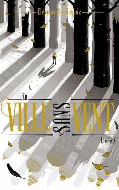 La ville sans vent - Livre 2 - - La fille de la forêt (eBook, ePUB) - Devillepoix, Éléonore