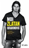 Moi, Zlatan Ibrahimovic (eBook, ePUB)