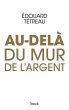 Au-delà du mur de l'argent (eBook,... - Bild 1