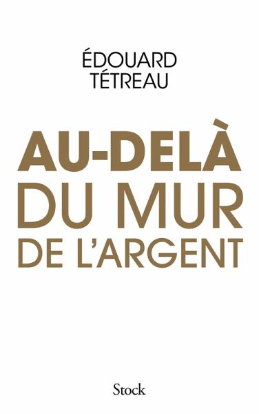 Au-delà du mur de l'argent (eBook, ePUB) Au-delà du mur de l'argent (eBook, ePUB)