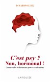 C'est psy ? Non, hormonal ! (eBook, ePUB)