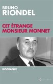Cet étrange Monsieur Monnet (eBook, ePUB) Cet étrange Monsieur Monnet (eBook, ePUB)