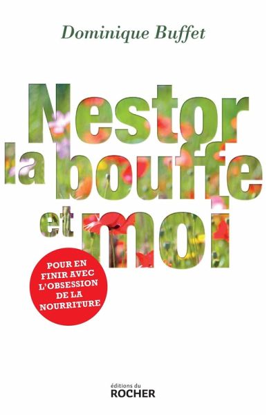 Nestor, la bouffe et moi (eBook, ePUB)