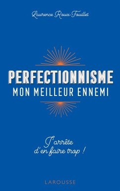 Cover Perfectionnisme, mon meilleur ennemi ! (eBook, ePUB)