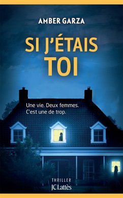 Si j'étais toi (eBook, ePUB) - Garza, Amber