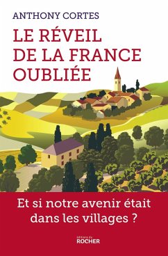 Le réveil de la France oubliée (eBook, ePUB) - Cortes, Anthony