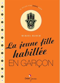 La Jeune Fille habillée en garçon (eBook, ePUB) - Bloch, Muriel