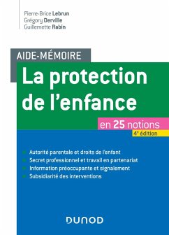 Aide-mémoire - La protection de l'enfance - 4e éd. (eBook, ePUB) - Lebrun, Pierre-Brice; Derville, Grégory; Rabin, Guillemette
