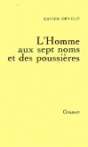 L'homme aux sept noms et des poussières (eBook, ePUB)