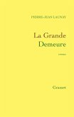 La Grande Demeure (eBook, ePUB)
