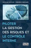 Piloter la gestion des risques et le contrôle interne (eBook, ePUB)