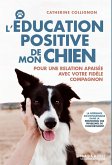 L'éducation positive de mon chien (eBook, ePUB)
