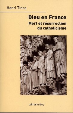 Dieu en France (eBook, ePUB) - Tincq, Henri