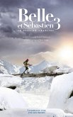 Belle et Sébastien - novélisation - Tome 3 - Le Dernier Chapitre (eBook, ePUB)