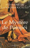 Le Mystère de Pompéi (eBook, ePUB) Le Mystère de Pompéi (eBook, ePUB)
