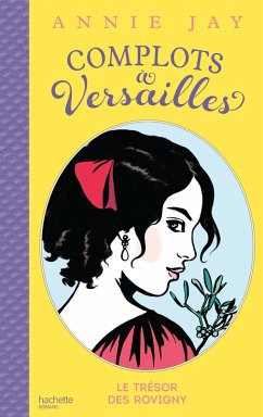 Cover Complots à Versailles - Tome 4 (eBook, ePUB)