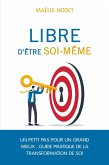 Libre d'être soi-même (eBook, ePUB)