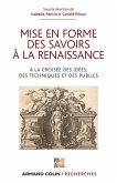 Mise en forme des savoirs à la Renaissance (eBook, ePUB) Mise en forme des savoirs à la Renaissance (eBook, ePUB)