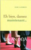 Eh bien, dansez maintenant... (eBook, ePUB)