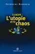 Europe : l'utopie et le chaos (eBook,... - Bild 1