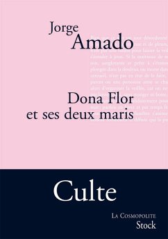 Dona Flor et ses deux maris (eBook, ePUB) - Amado, Jorge